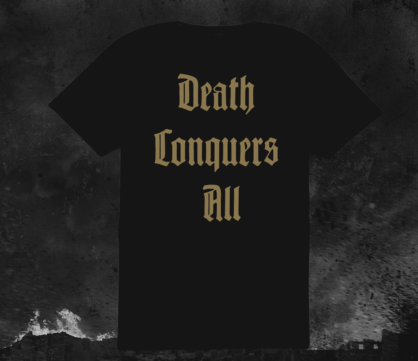 T-Shirt "Death Conquers All"