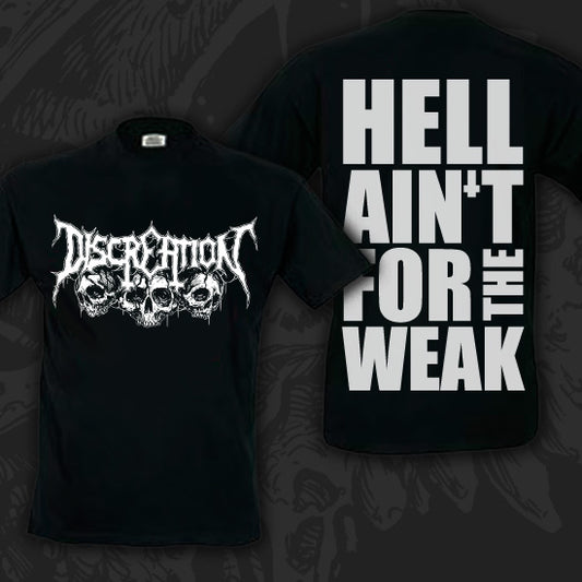 T-Shirt "Hell Ain't For The Weak"